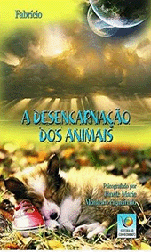 Capa do livro A Desencarnação dos Animais